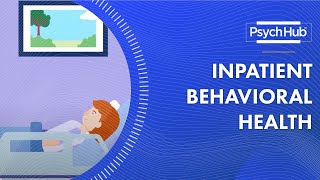 Inpatient Behavioral Health [upl. by Ecienal]