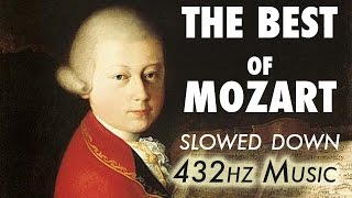 The Best Of Mozart  Slowed Down  432Hz  45 Hours [upl. by Naz]