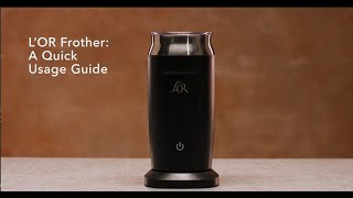 LOR Milk Frother A Quick Usage Guide [upl. by Neville]