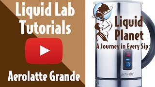 Liquid Lab  Aerolatte Grande Milk Frother [upl. by Letch316]