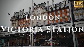 London Victoria Station Walk Through England 4K [upl. by Wilie331]