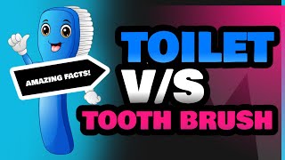 Toilet and Tooth Brush [upl. by Astor967]