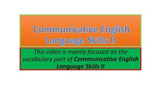 Communicative English Language Skills II vocabulary part one [upl. by Akinit197]