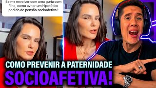 Como Se Prevenir Da Paternidade Socioafetiva E Pensão Socioafetiva [upl. by Hunsinger507]