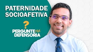 Paternidade socioafetiva O que é Como fazer o reconhecimento [upl. by Malilliw]